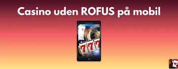 Oplev online casino uden om rofus - Spil frit og sikkert Oplev online casino uden om rofus - Spil frit og sikkert